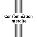 Consommation interdite