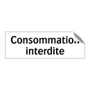 Consommation interdite