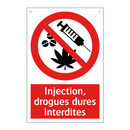 Injection, drogues dures interdites