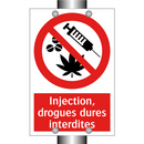 Injection, drogues dures interdites