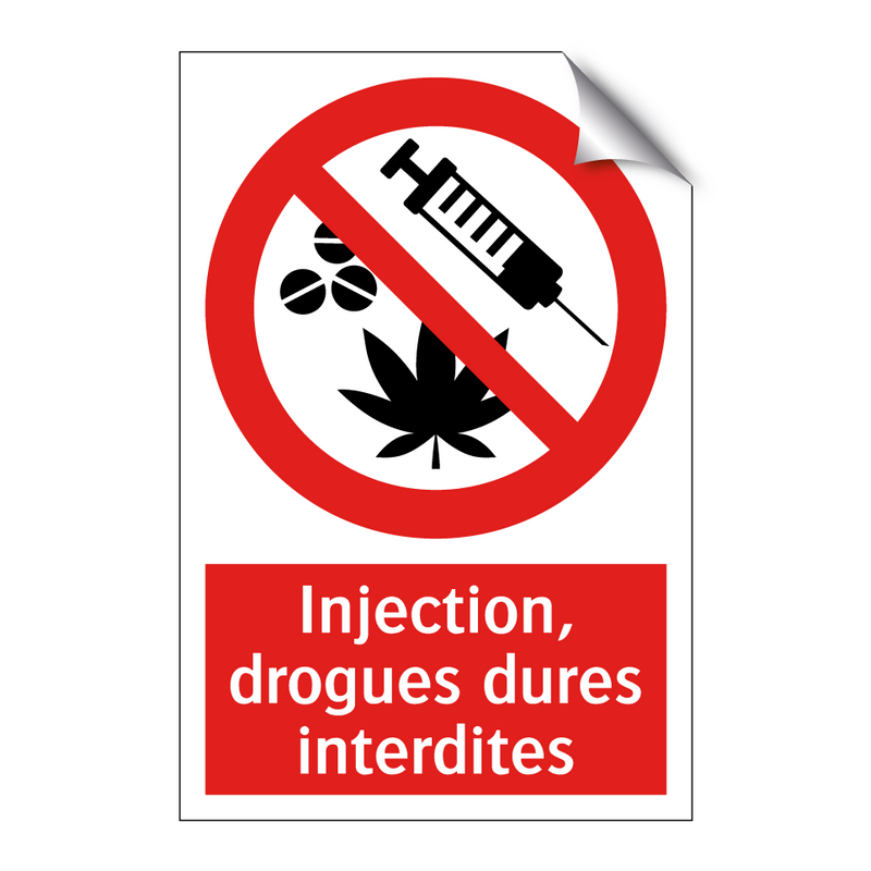 Injection, drogues dures interdites
