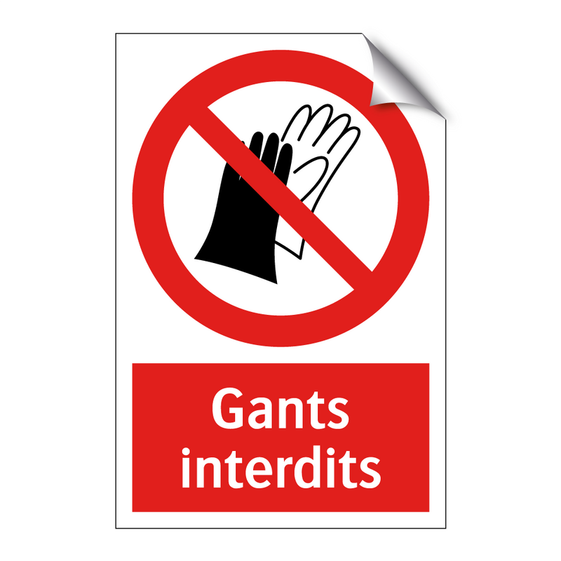 Gants interdits