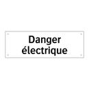 Danger électrique