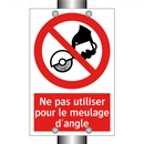Ne pas utiliser pour le meulage d'angle