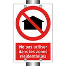 Ne pas utiliser dans les zones résidentielles