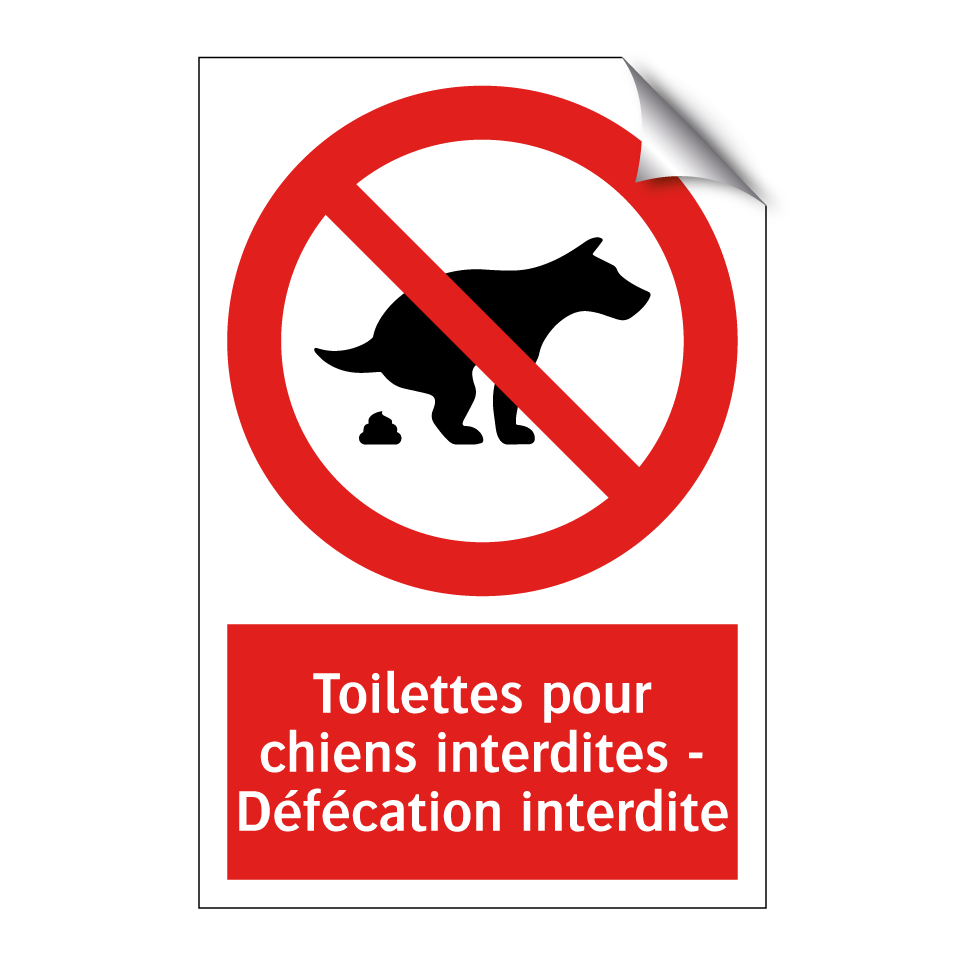 Toilettes pour chiens interdites - Défécation interdite