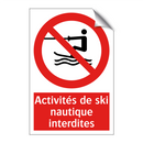 Activités de ski nautique interdites