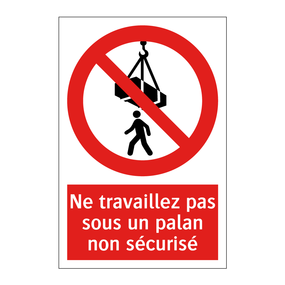 Ne travaillez pas sous un palan non sécurisé