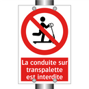 La conduite sur transpalette est interdite