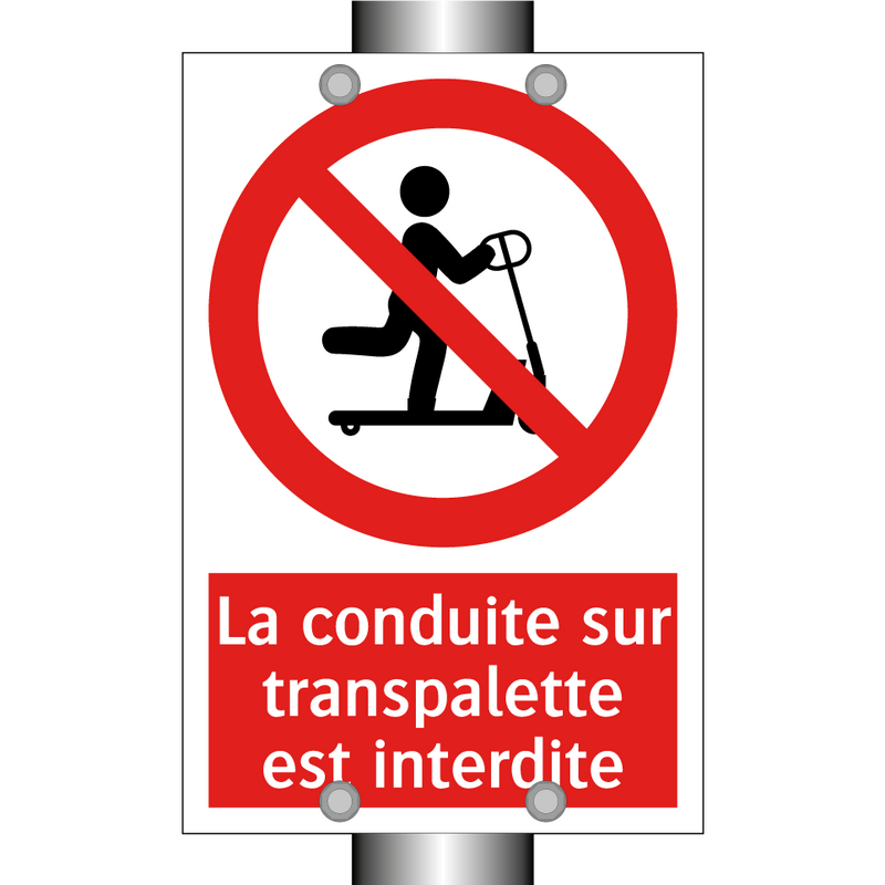 La conduite sur transpalette est interdite
