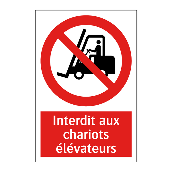 Interdit aux chariots élévateurs