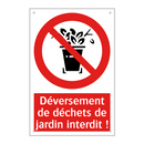 Déversement de déchets de jardin interdit !