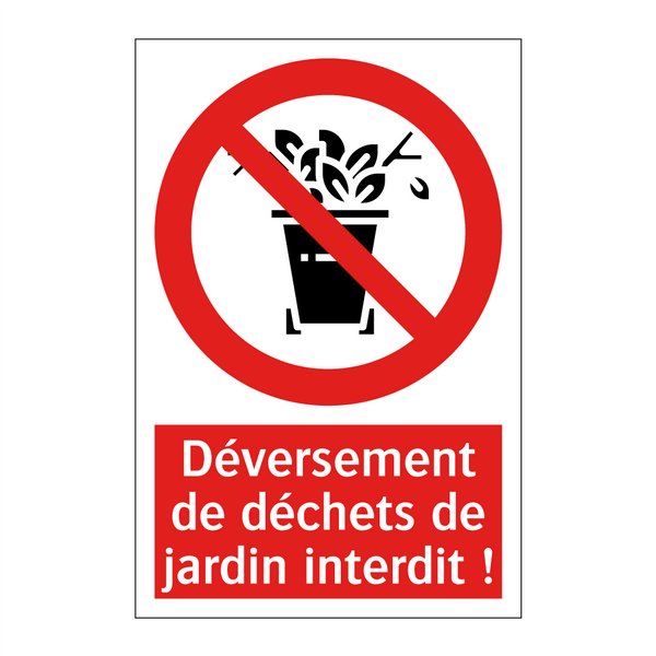 Déversement de déchets de jardin interdit !