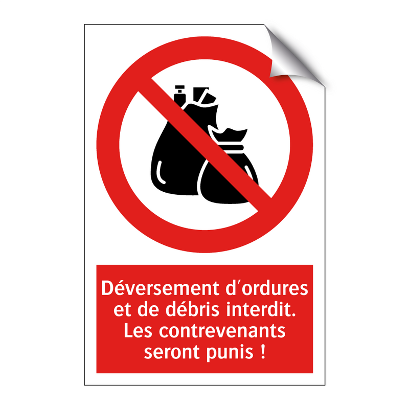Déversement d'ordures et de débris interdit. Les contrevenants seront punis !