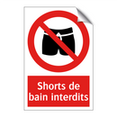 Shorts de bain interdits