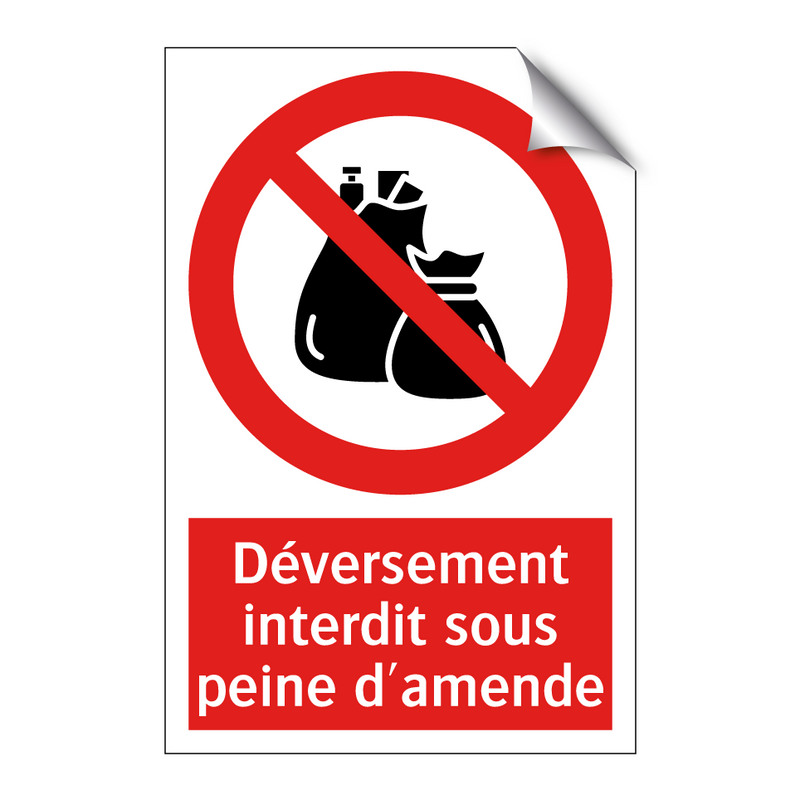 Déversement interdit sous peine d'amende