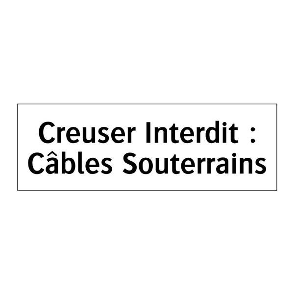 Creuser Interdit : Câbles Souterrains
