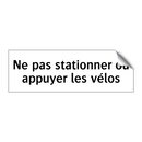 Ne pas stationner ou appuyer les vélos