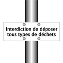 Interdiction de déposer tous types de déchets