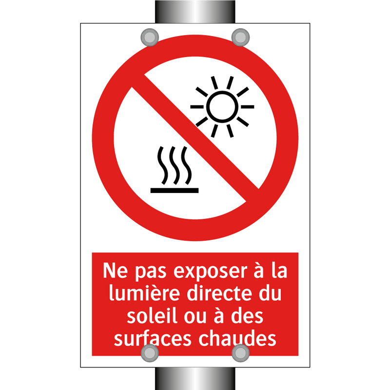 Ne pas exposer à la lumière directe du soleil ou à des surfaces chaudes