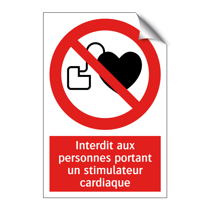 Interdit aux personnes portant un stimulateur cardiaque
