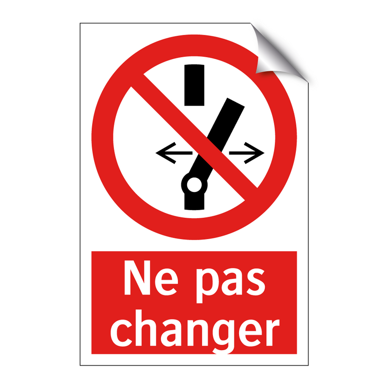Ne pas changer