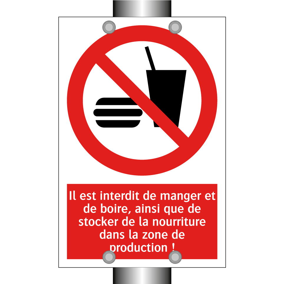 Il est interdit de manger et de boire, ainsi que de stocker de la nourriture dans la zone de production !