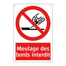 Meulage des bords interdit