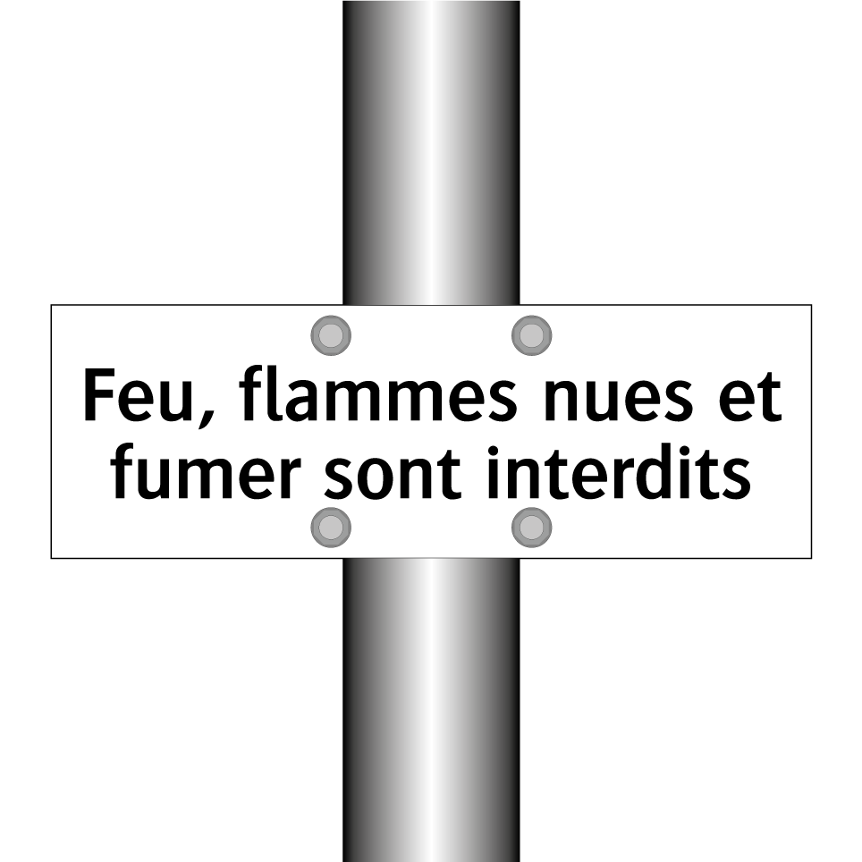Feu, flammes nues et fumer sont interdits