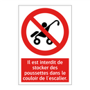 Il est interdit de stocker des poussettes dans le couloir de l'escalier.