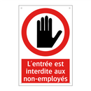L'entrée est interdite aux non-employés
