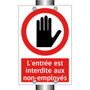 L'entrée est interdite aux non-employés