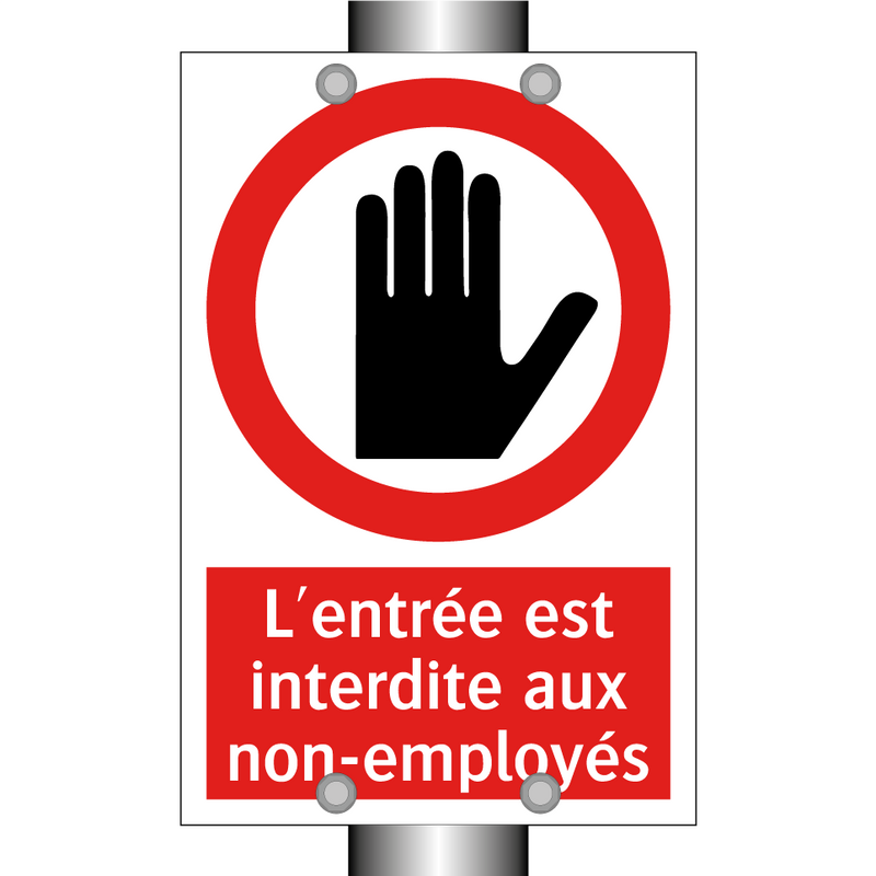 L'entrée est interdite aux non-employés