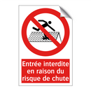 Entrée interdite en raison du risque de chute