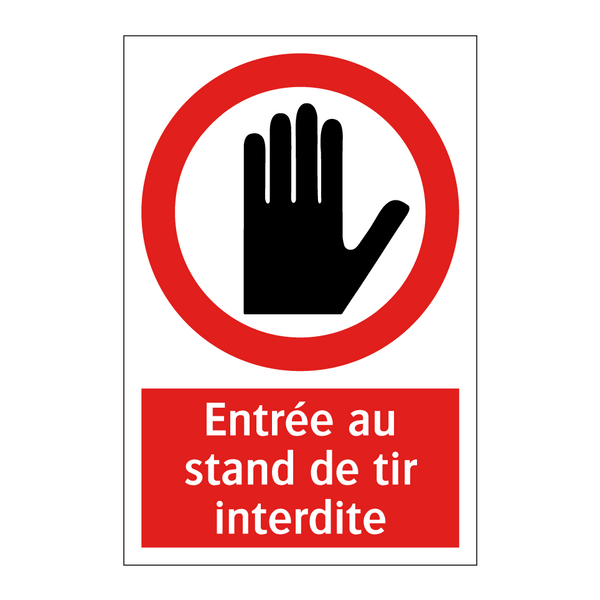 Entrée au stand de tir interdite