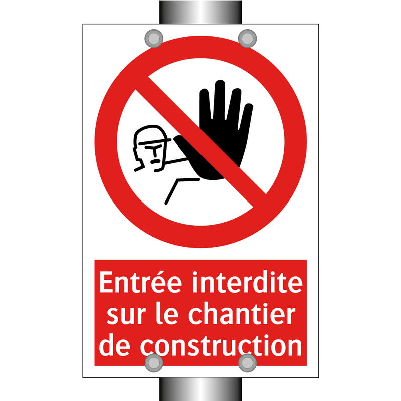 Entrée interdite sur le chantier de construction