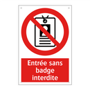 Entrée sans badge interdite