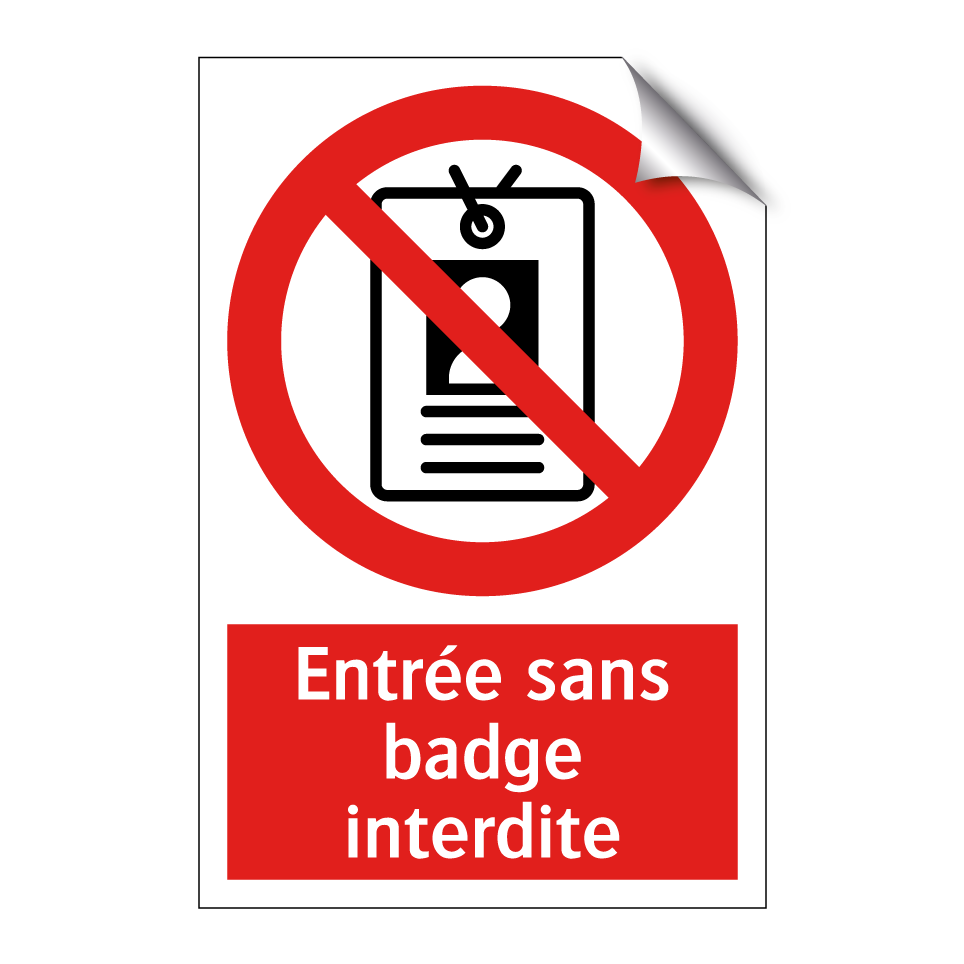 Entrée sans badge interdite