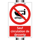Sauf circulation de desserte