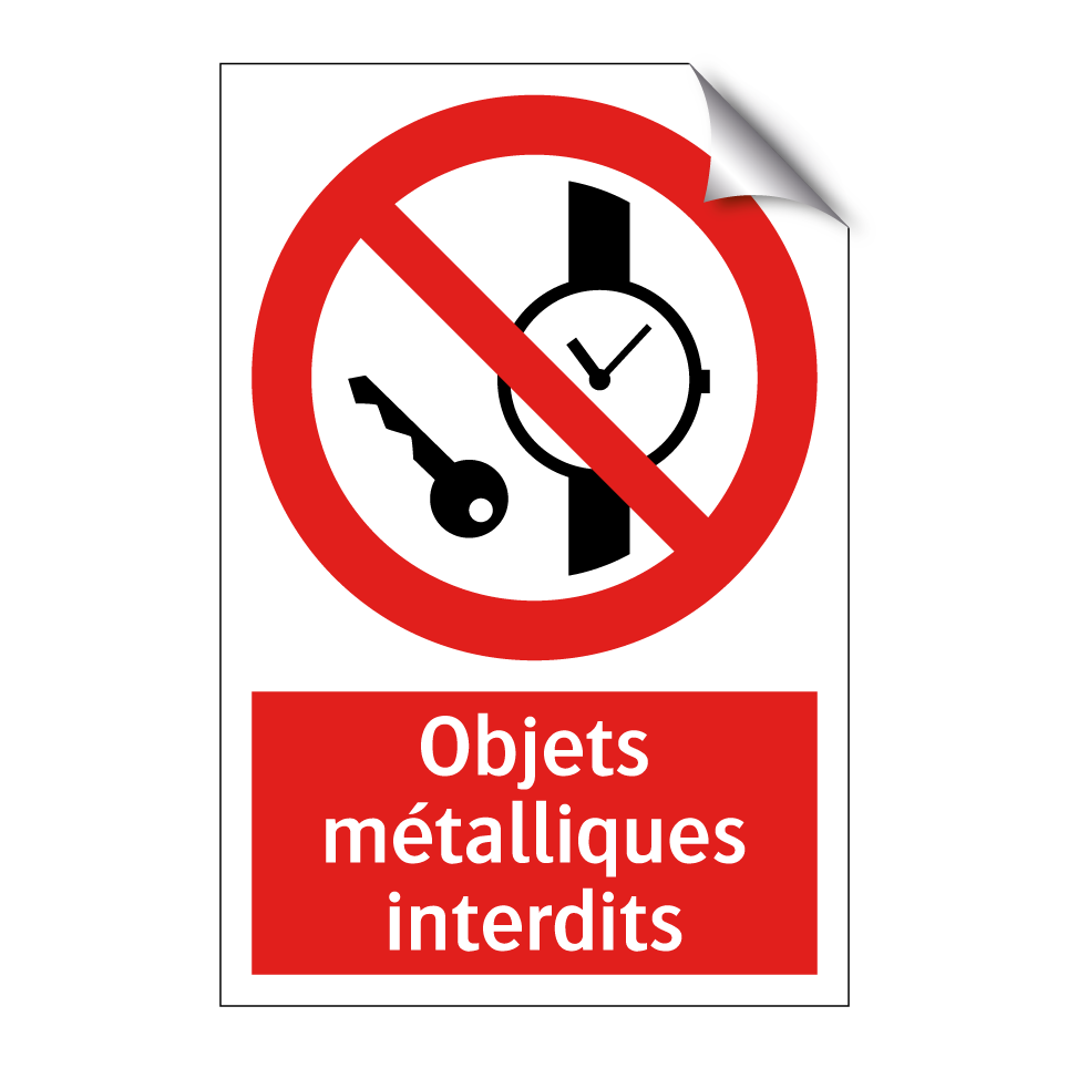 Objets métalliques interdits