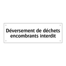 Déversement de déchets encombrants interdit