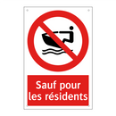 Sauf pour les résidents