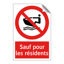 Sauf pour les résidents