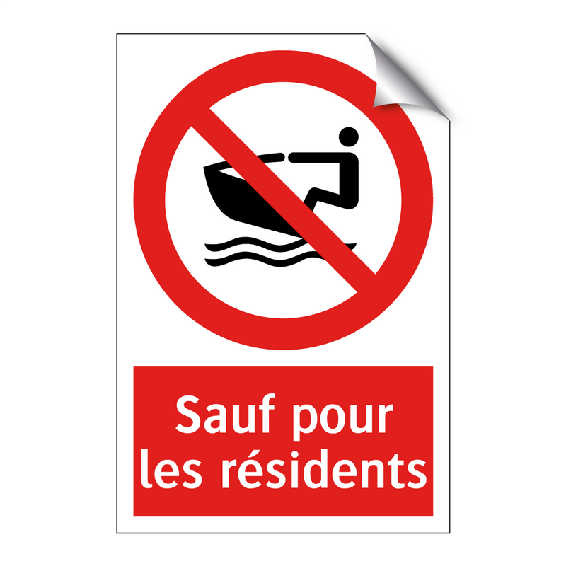 Sauf pour les résidents