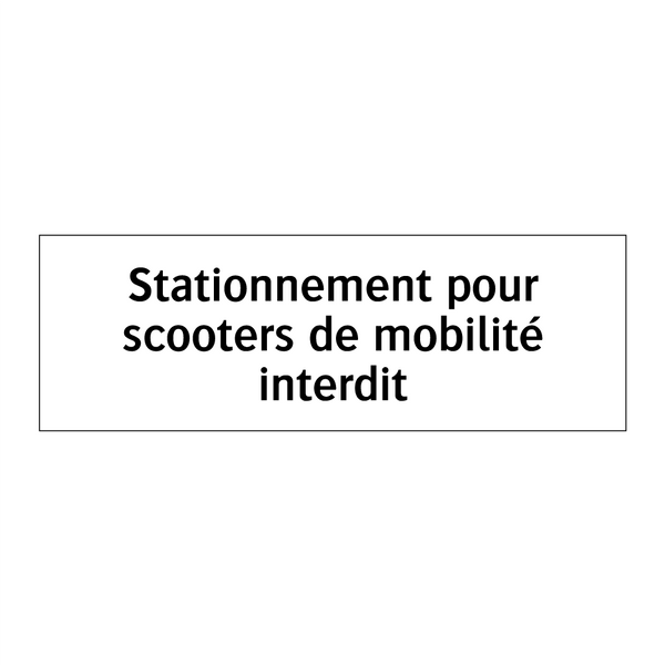 Stationnement pour scooters de mobilité interdit