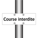 Course interdite