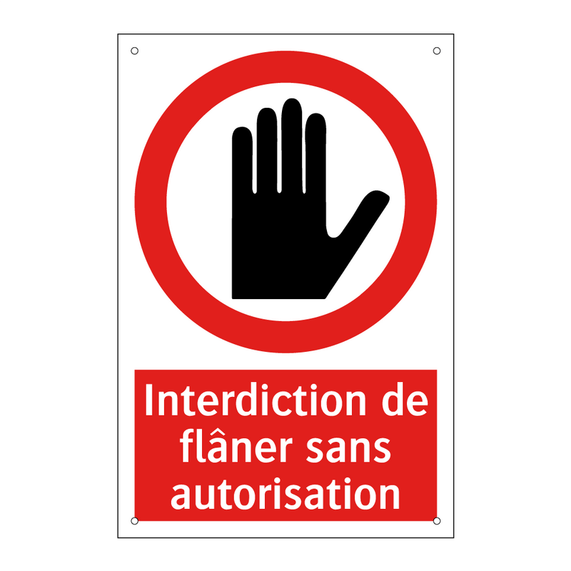 Interdiction de flâner sans autorisation