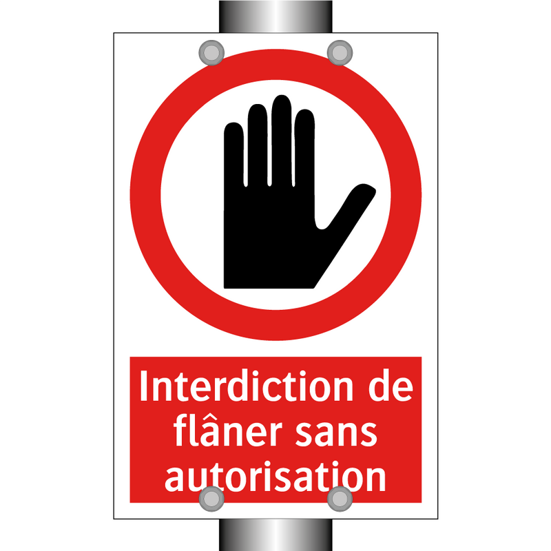 Interdiction de flâner sans autorisation