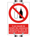Il est interdit de remplir des substances dangereuses dans des récipients alimentaires.