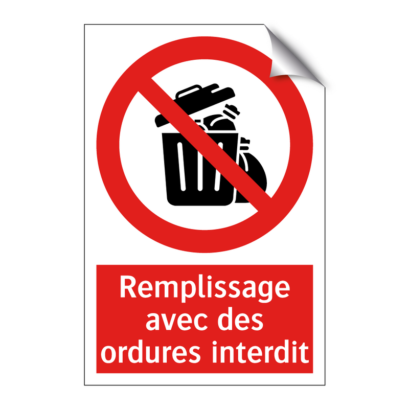Remplissage avec des ordures interdit